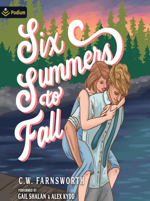 Title details for Six Summers to Fall by C.W. Farnsworth - Wait list